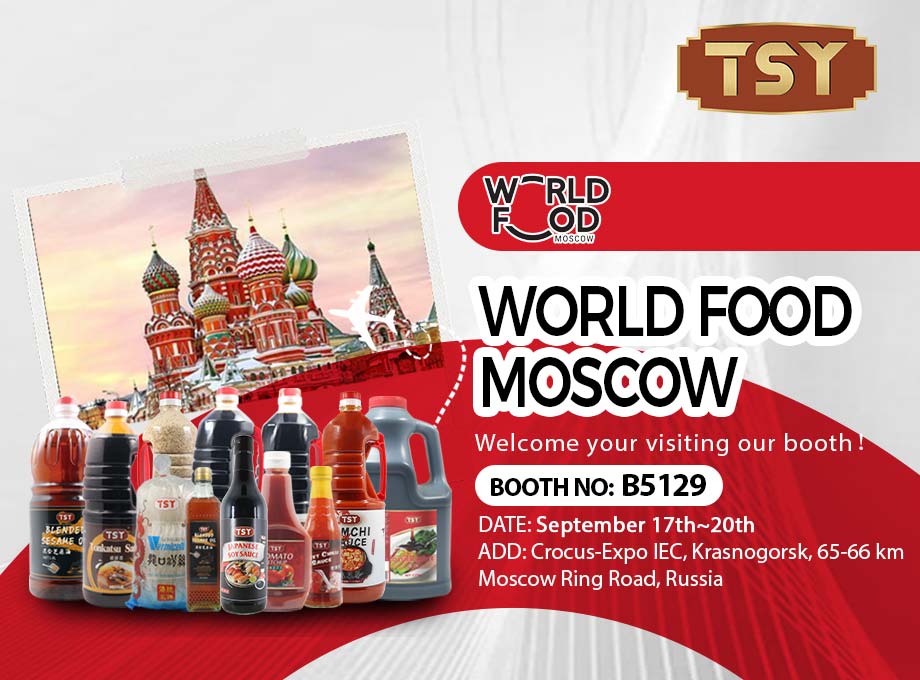 TSY Food convida você sinceramente para participar do World Food Moscow